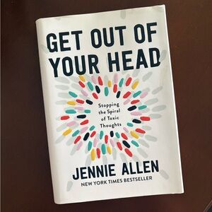 Get Out of Your Head Book by Jennie Allen